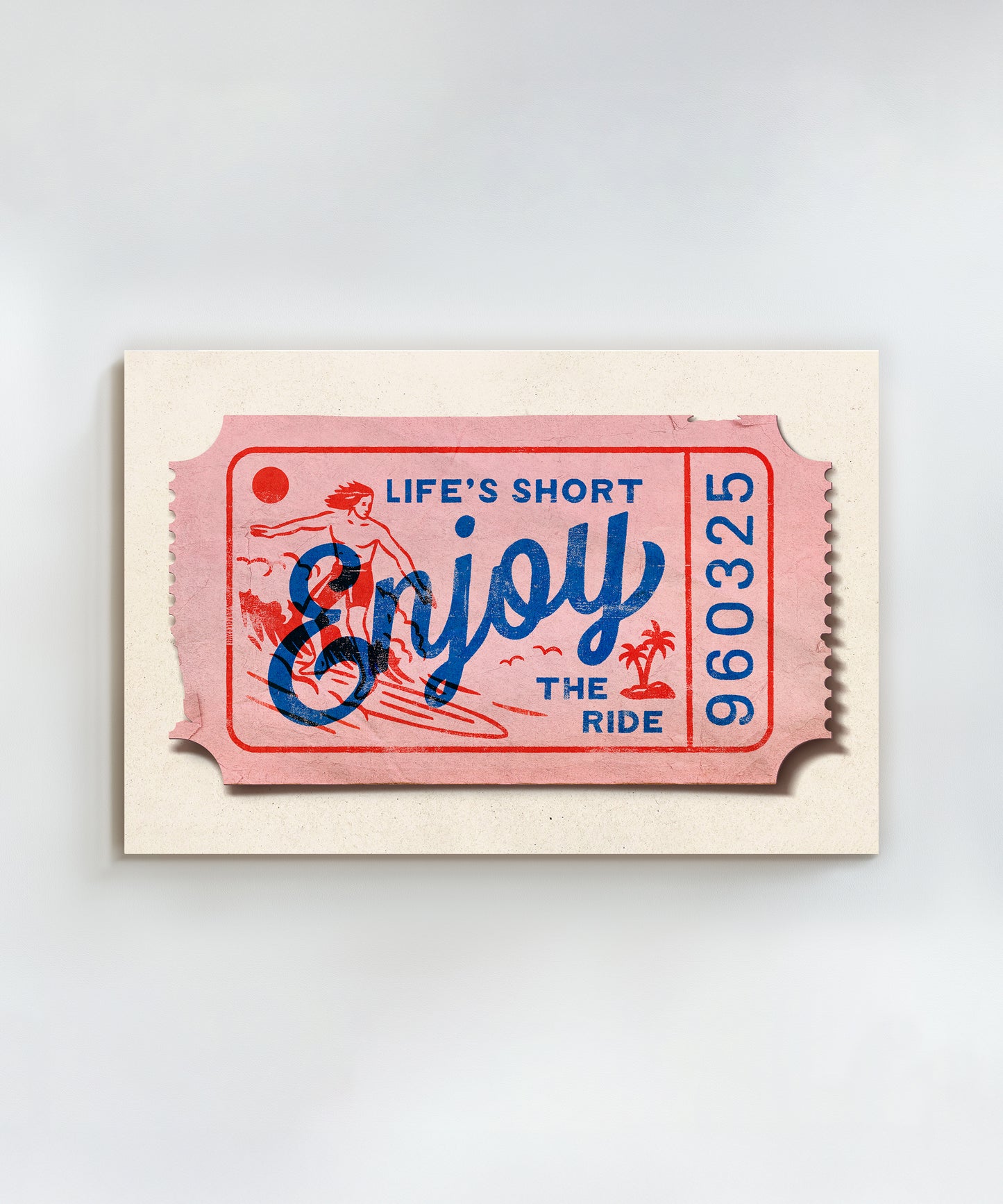 Life's Short, Enjoy the Ride