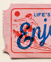 Life's Short, Enjoy the Ride  by Coastways Studio