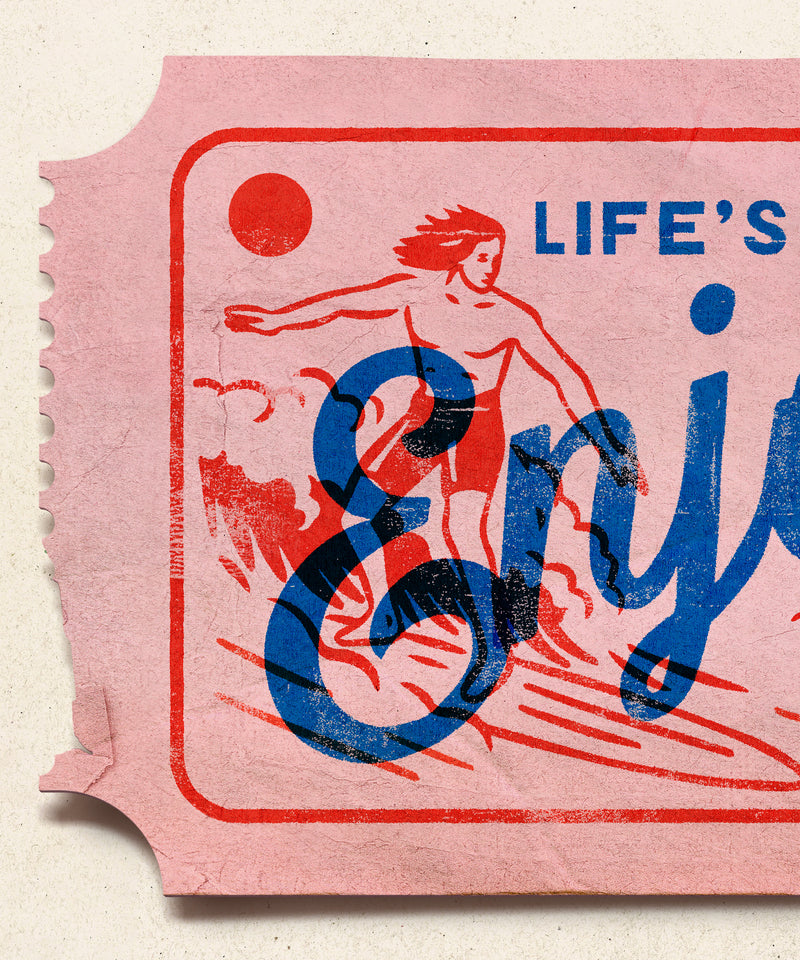 Life's Short, Enjoy the Ride  by Coastways Studio