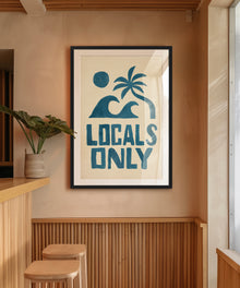 Locals Only by Coastways Studio